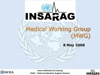 Medical Working Group (MWG)