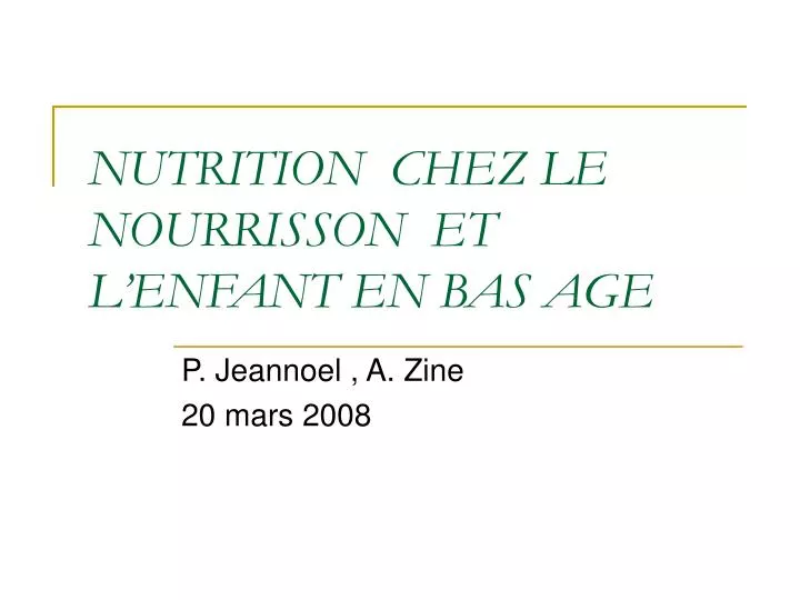 nutrition chez le nourrisson et l enfant en bas age