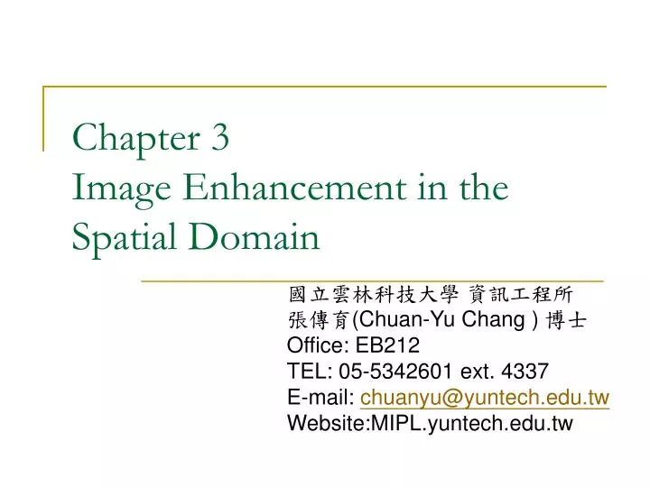 chapter 3 image enhancement in the spatial domain