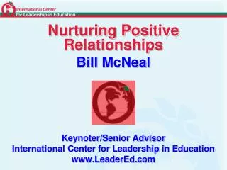 Keynoter/Senior Advisor International Center for Leadership in Education LeaderEd