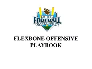 FLEXBONE OFFENSIVE PLAYBOOK