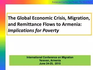 The Global Economic Crisis, Migration, and Remittance Flows to Armenia: Implications for Poverty