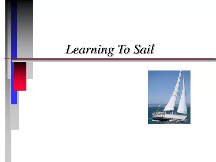 learning to sail