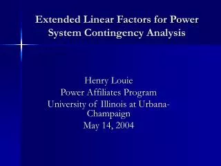 Extended Linear Factors for Power System Contingency Analysis
