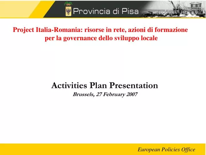 activities plan presentation brussels 27 february 2007
