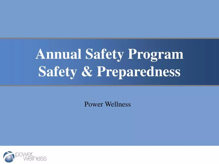 annual safety program safety preparedness