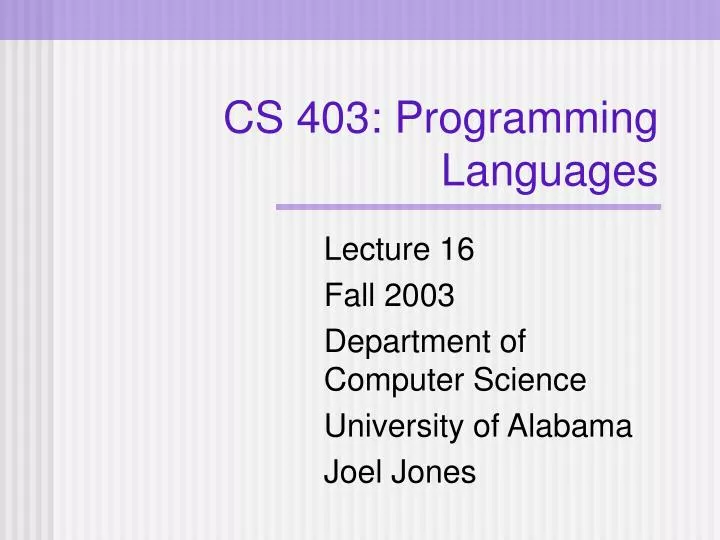 cs 403 programming languages