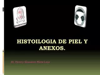 Histoilogia de piel y anexos.