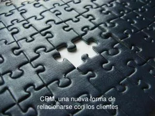 CRM, una nueva forma de relacionarse con los clientes