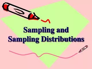 Sampling and Sampling Distributions