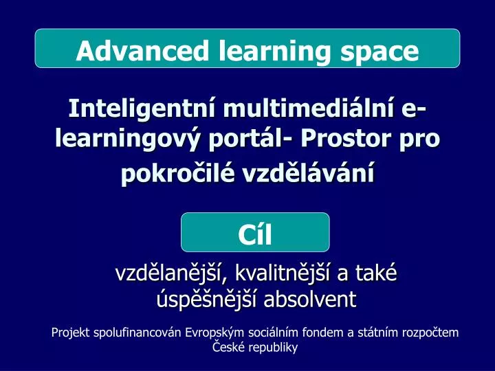 inteligentn multimedi ln e learningov port l prostor pro pokro il vzd l v n