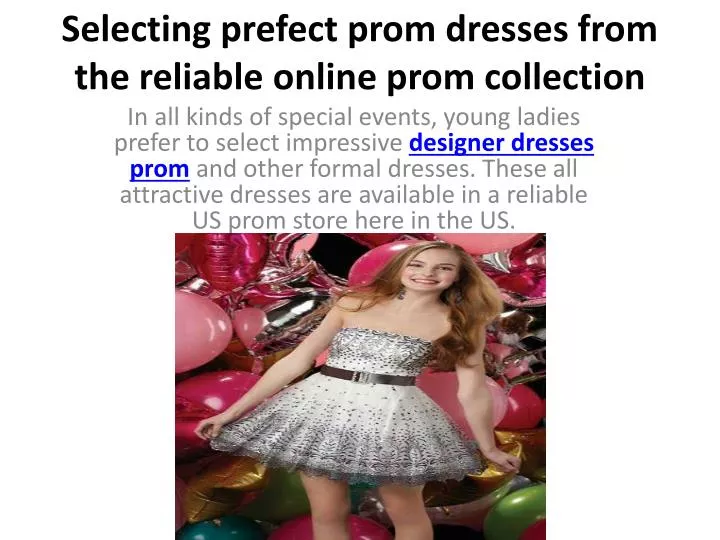 selecting prefect prom dresses from the reliable online prom collection