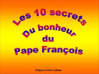 Les 10 secrets