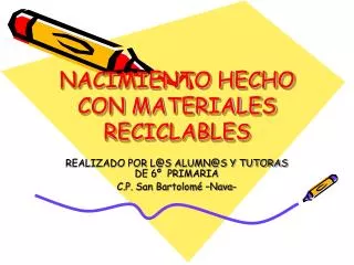 NACIMIENTO HECHO CON MATERIALES RECICLABLES