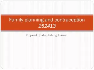 Family planning and contraception 152413