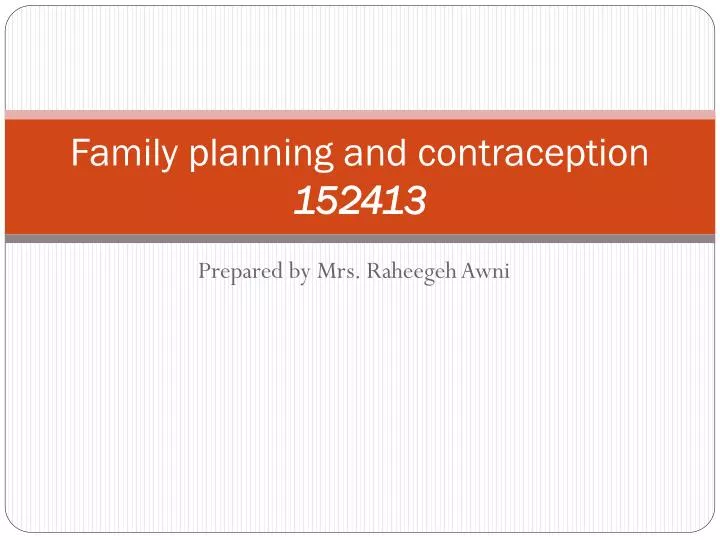family planning and contraception 152413