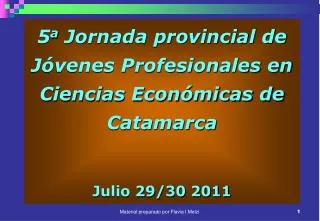 5 a Jornada provincial de Jóvenes Profesionales en Ciencias Económicas de Catamarca