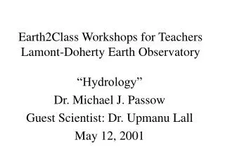 Earth2Class Workshops for Teachers Lamont-Doherty Earth Observatory