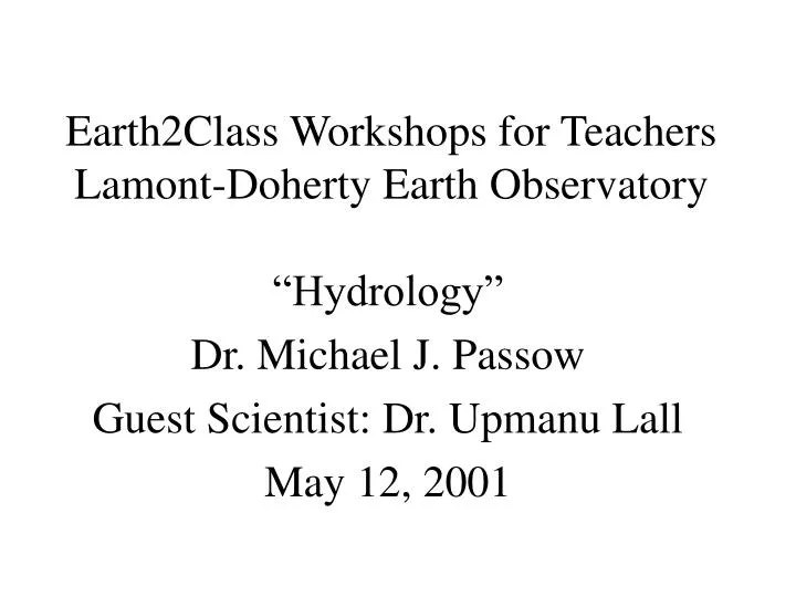 earth2class workshops for teachers lamont doherty earth observatory
