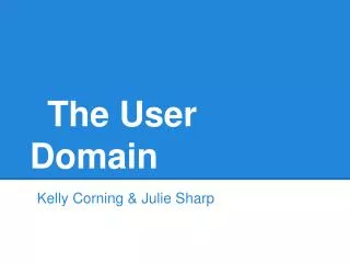The User Domain