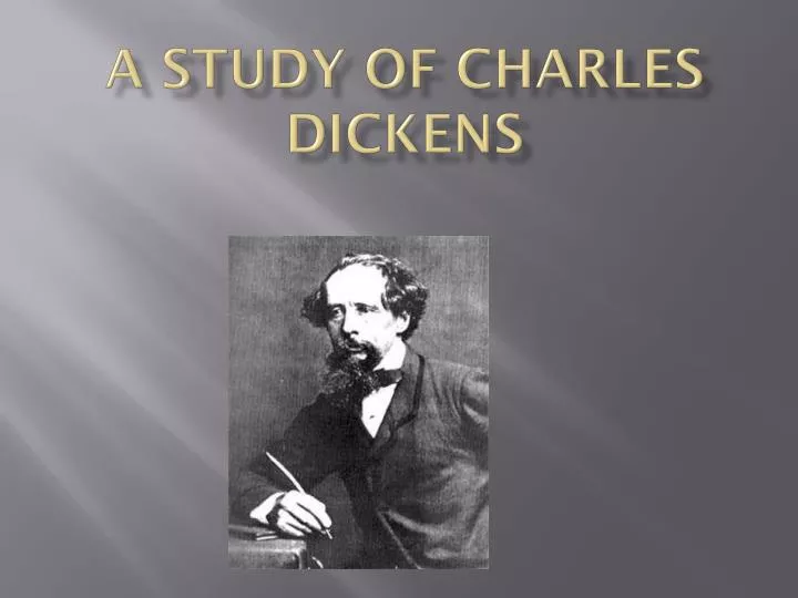 a study of charles dickens