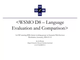 &lt;WSMO D8 – Language Evaluation and Comparison&gt;