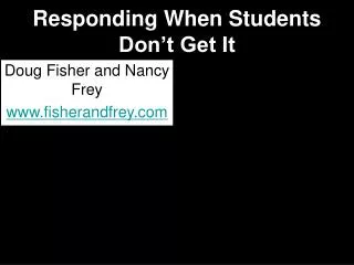 Responding When Students Don’t Get It