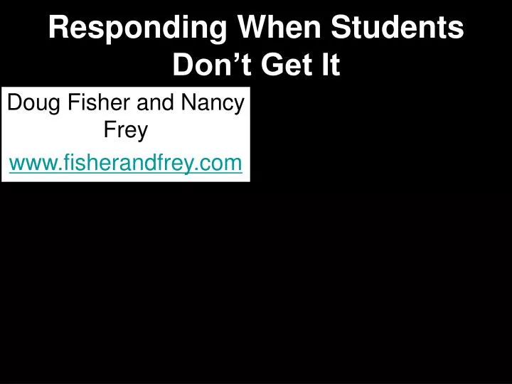 responding when students don t get it