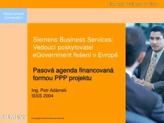 Siemens Business Services: Vedoucí poskytovatel e Government řešení v Evropě