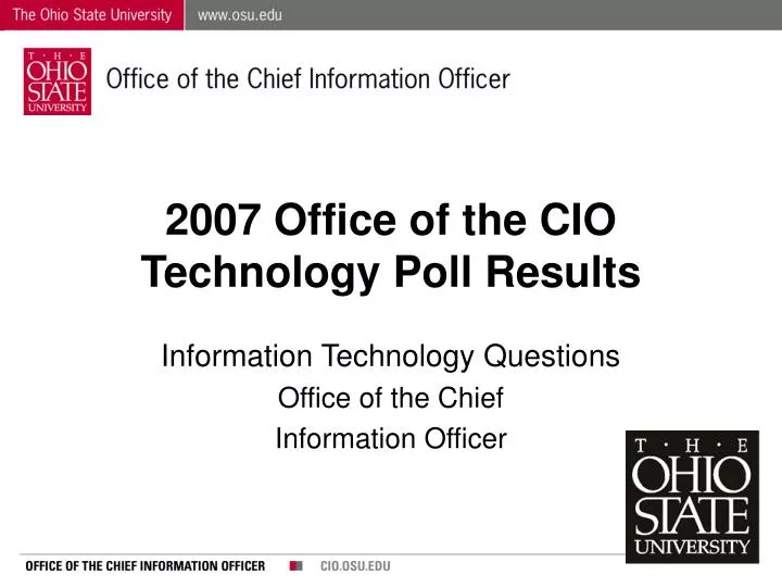 2007 office of the cio technology poll results