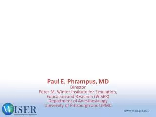 医学模拟的一般概念 美国匹兹堡大学医学模拟中心 WISER 简介