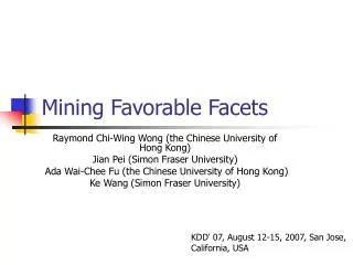 Mining Favorable Facets