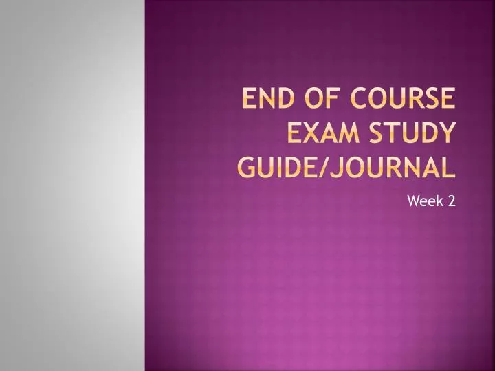 end of course exam study guide journal