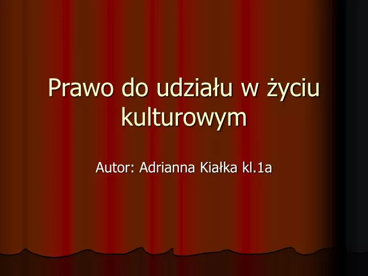 prawo do udzia u w yciu kulturowym