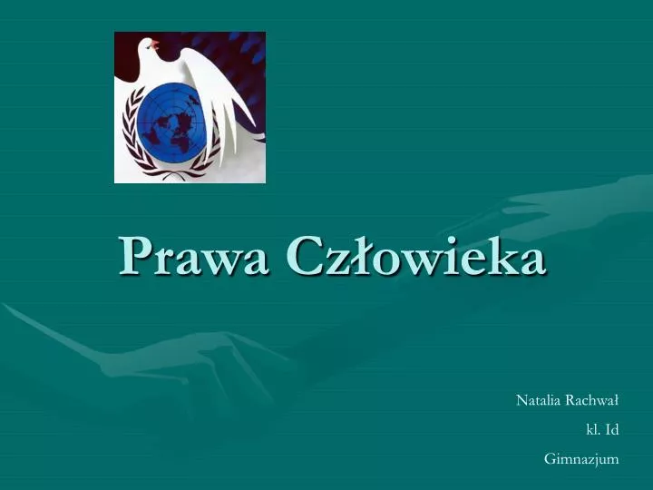 Ppt Prawa Człowieka Powerpoint Presentation Free Download Id7020022 9108