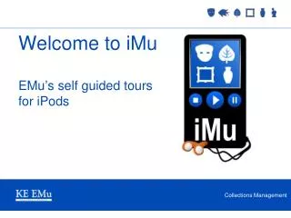 Welcome to iMu EMu’s self guided tours for iPods