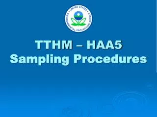 TTHM – HAA5 Sampling Procedures