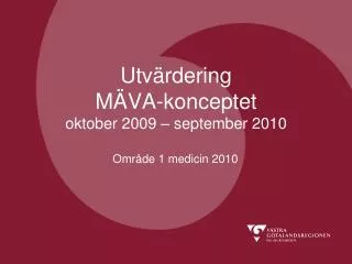 Utvärdering MÄVA-konceptet oktober 2009 – september 2010
