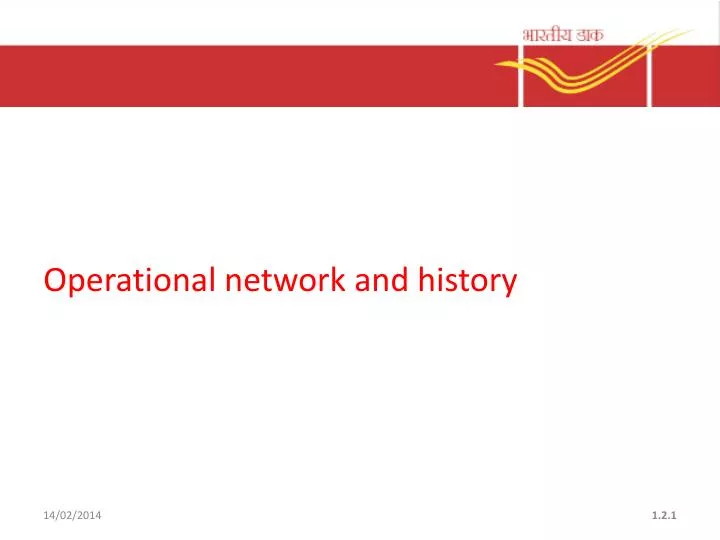 operational network and history