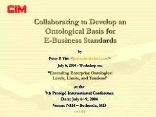 Collaborating to Develop an Ontological Basis for E-Business Standards
