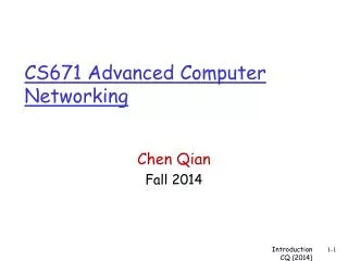CS671 Advanced Computer Networking