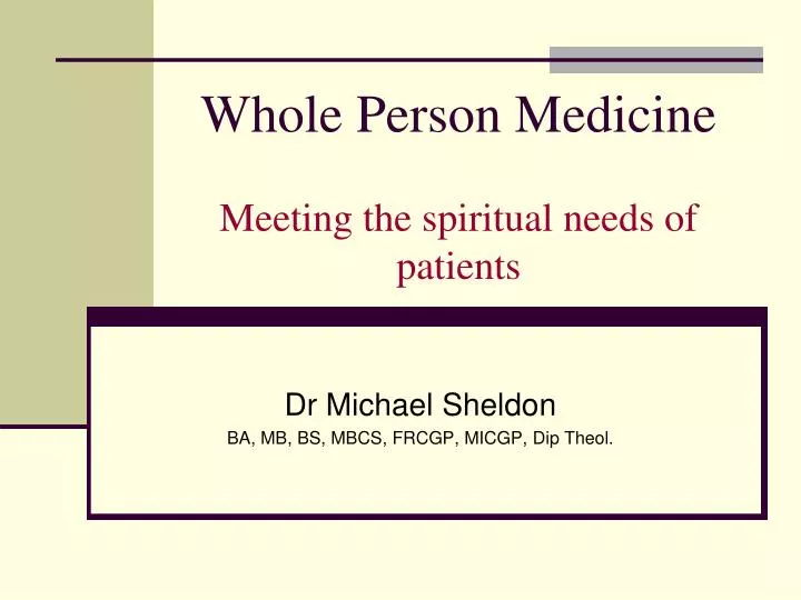 whole person medicine meeting the spiritual needs of patients
