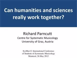 Can humanities and sciences really work together?