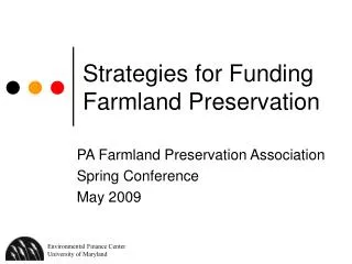 Strategies for Funding Farmland Preservation
