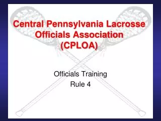 Central Pennsylvania Lacrosse Officials Association (CPLOA)