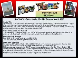 New York Trip Dates: Sunday, May 24 – Saturday, May 30, 2015