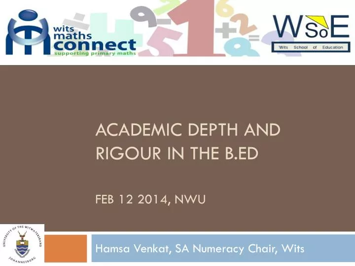 academic depth and rigour in the b ed feb 12 2014 nwu