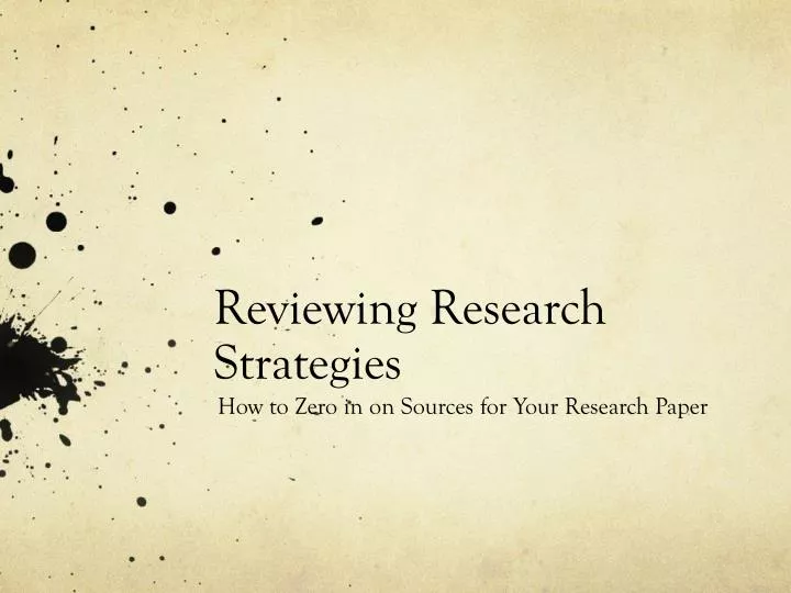 reviewing research strategies