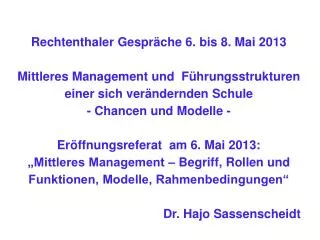 Rechtenthaler Gespräche 6. bis 8. Mai 2013