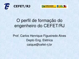 O perfil de formação do engenheiro do CEFET/RJ